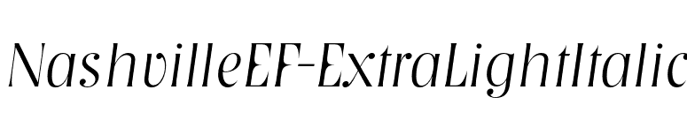 NashvilleEF-ExtraLightItalic font preview