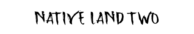 Native Land Two font preview