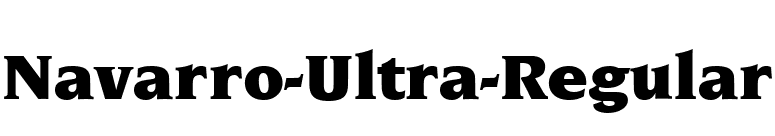 Navarro-Ultra-Regular font preview