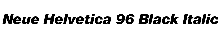 Neue Helvetica 96 Black Italic font preview