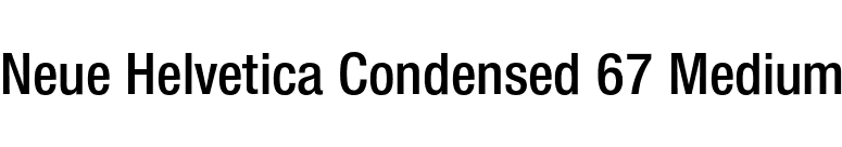 Neue Helvetica Condensed 67 Medium font preview