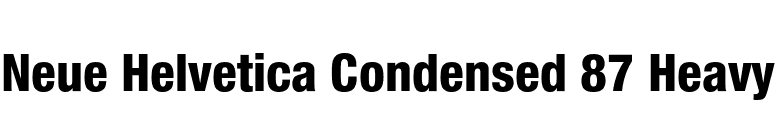 Neue Helvetica Condensed 87 Heavy font preview