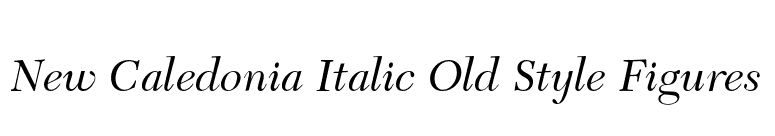 New Caledonia Italic Old Style Figures font preview