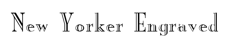 New Yorker Engraved font preview