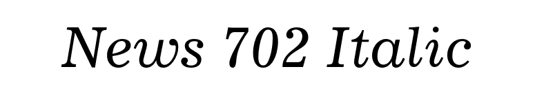 News 702 Italic font preview