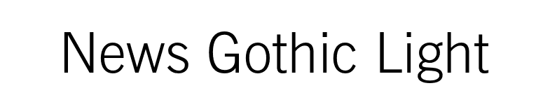 News Gothic Light font preview