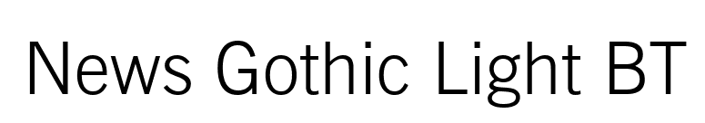 News Gothic Light BT font preview