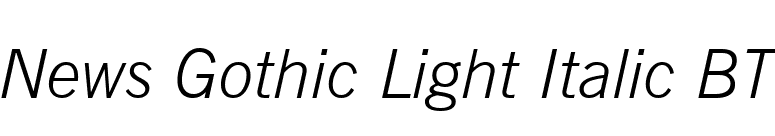 News Gothic Light Italic BT font preview