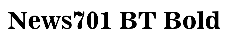 News701 BT Bold font preview