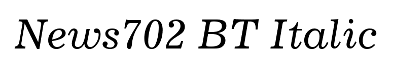 News702 BT Italic font preview