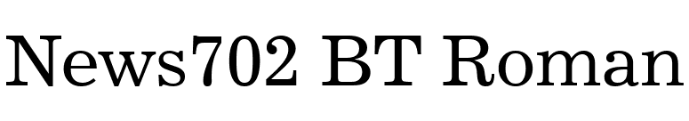 News702 BT Roman font preview