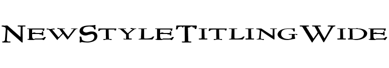 NewStyleTitlingWide font preview