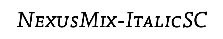 NexusMix-ItalicSC font preview