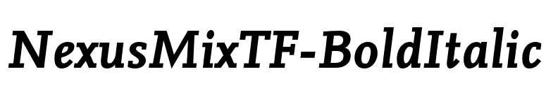 NexusMixTF-BoldItalic font preview
