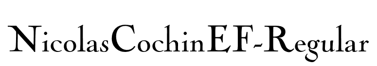 NicolasCochinEF-Regular font preview