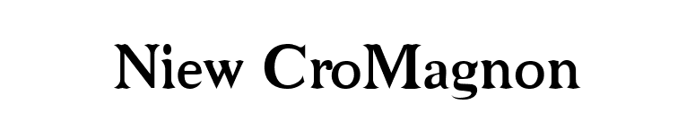 Niew CroMagnon font preview