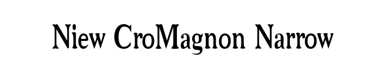 Niew CroMagnon Narrow font preview