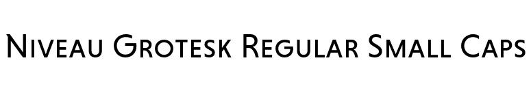 Niveau Grotesk Regular Small Caps font preview