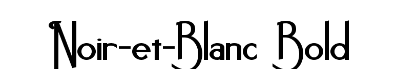 Noir-et-Blanc Bold font preview