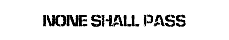 None Shall Pass font preview