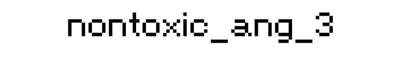 nontoxic_ang_3 font preview