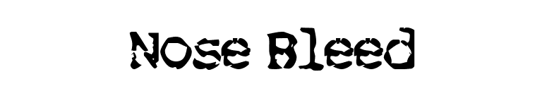 Nose Bleed font preview