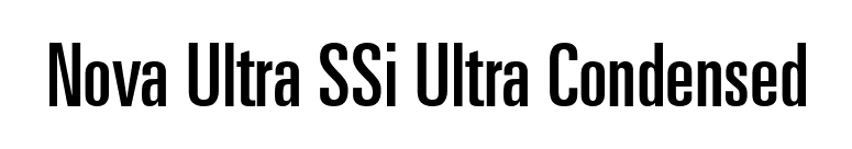 Nova Ultra SSi Ultra Condensed font preview