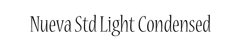 Nueva Std Light Condensed font preview