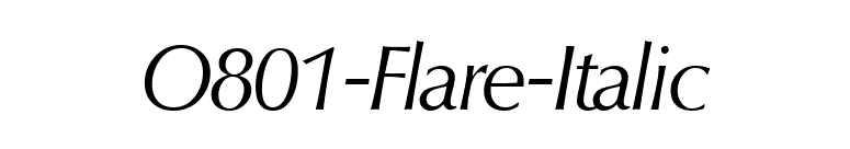 O801-Flare-Italic font preview