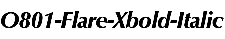 O801-Flare-Xbold-Italic font preview