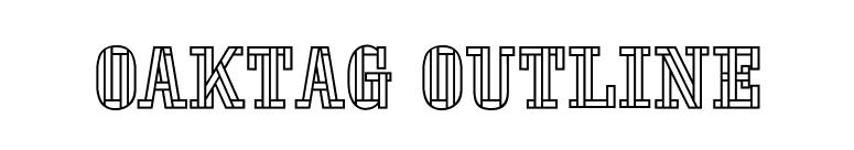 Oaktag Outline font preview