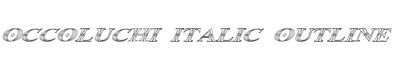 Occoluchi Italic Outline font preview