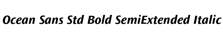 Ocean Sans Std Bold SemiExtended Italic font preview