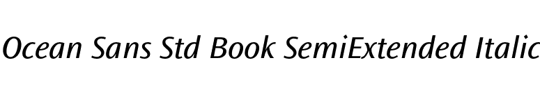 Ocean Sans Std Book SemiExtended Italic font preview