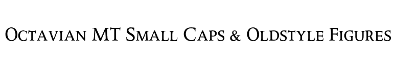 Octavian MT Small Caps & Oldstyle Figures font preview