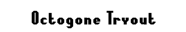 Octogone Tryout font preview