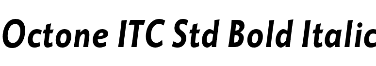 Octone ITC Std Bold Italic font preview