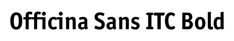 Officina Sans ITC Bold font preview
