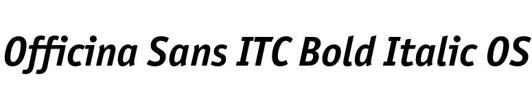 Officina Sans ITC Bold Italic OS font preview