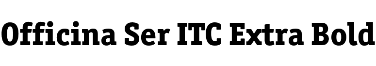 Officina Ser ITC Extra Bold font preview