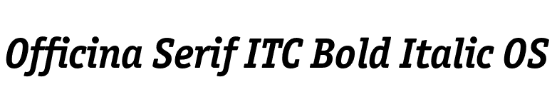 Officina Serif ITC Bold Italic OS font preview