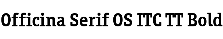 Officina Serif OS ITC TT Bold font preview