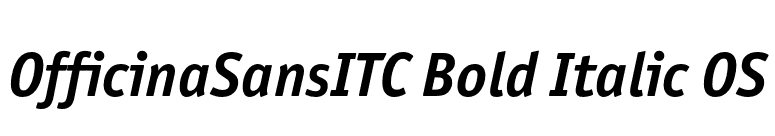 OfficinaSansITC Bold Italic OS font preview