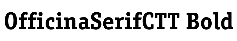 OfficinaSerifCTT Bold font preview