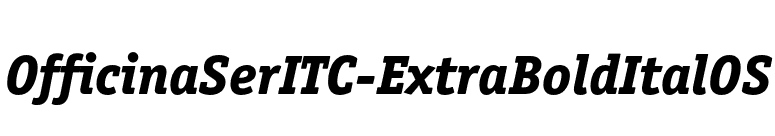 OfficinaSerITC-ExtraBoldItalOS font preview