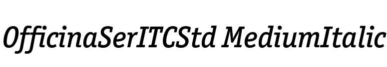 OfficinaSerITCStd MediumItalic font preview