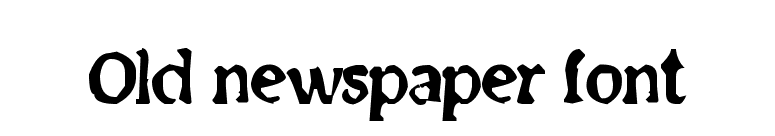 Old newspaper font font preview