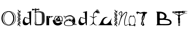 OldDreadfulNo7 BT font preview