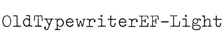 OldTypewriterEF-Light font preview