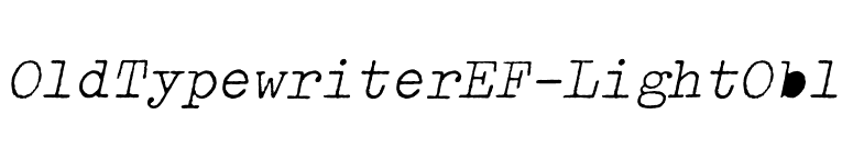 OldTypewriterEF-LightObl font preview